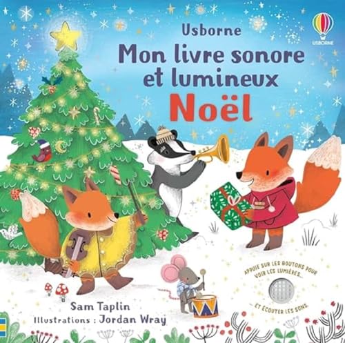 Noël - Mon livre sonore et lumineux von USBORNE